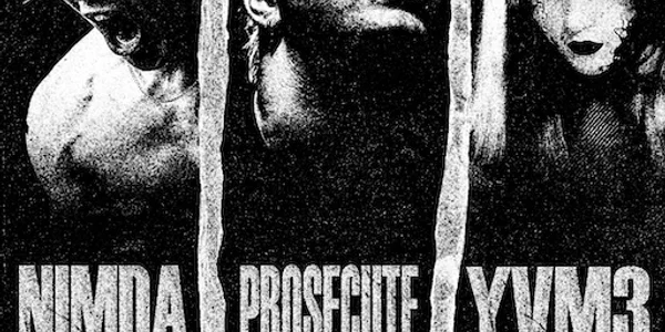 Nimda x Prosecute x Yvm3