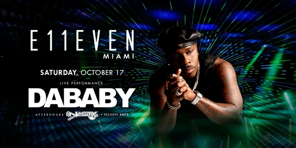 DaBaby | Live Concert Party Miami | E11EVEN