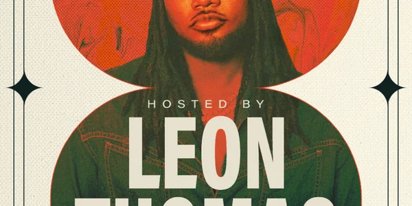 Leon Thomas + Toney Handsome