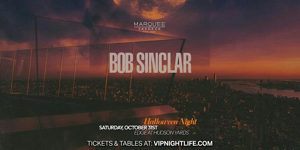 Bob Sinclair | NYC Halloween Party | Marquee Skydeck Edge at Hudson Yards