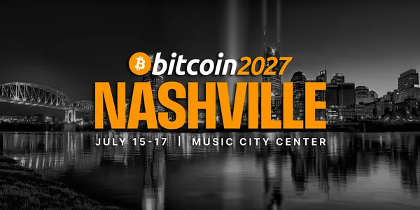 Nashville Bitcoin Conference 2027