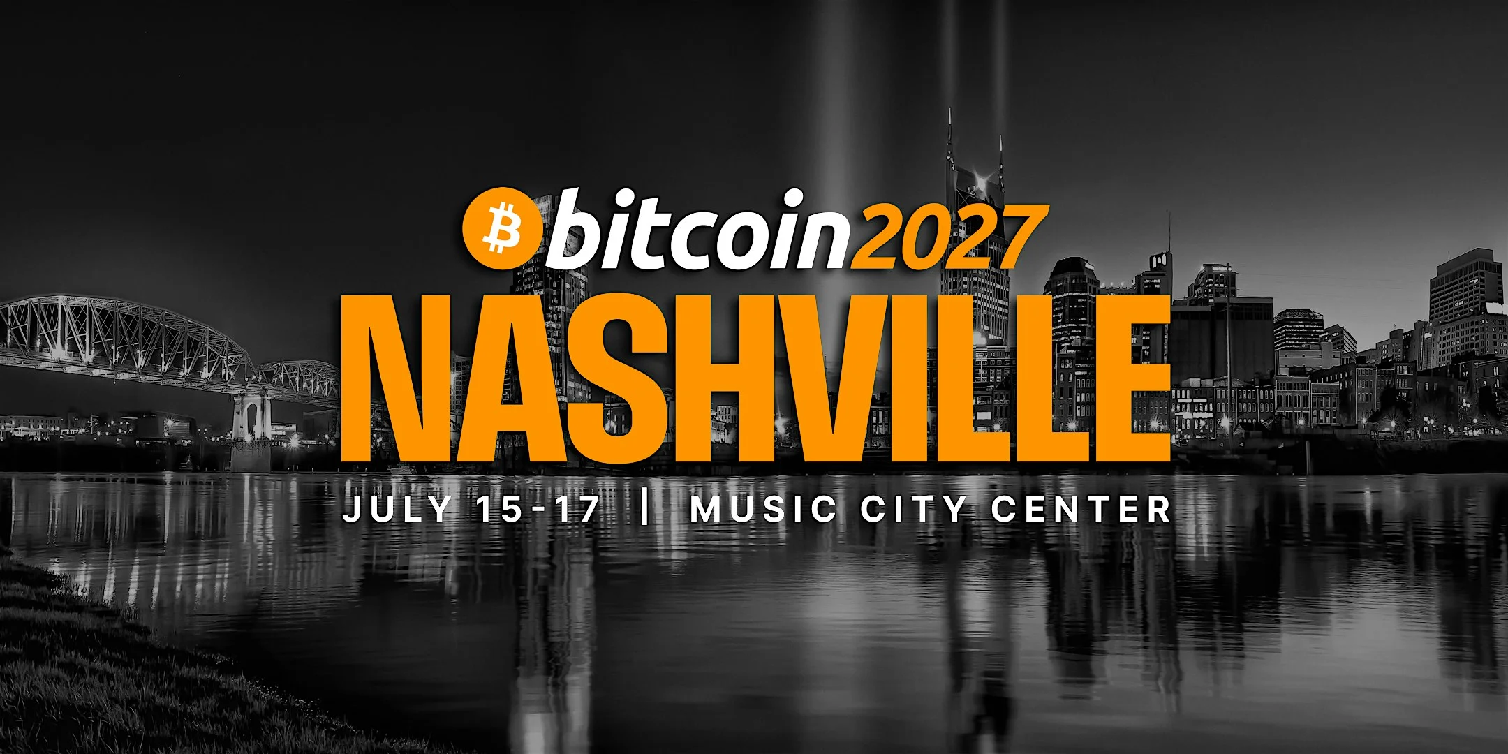 Nashville Bitcoin Conference 2027