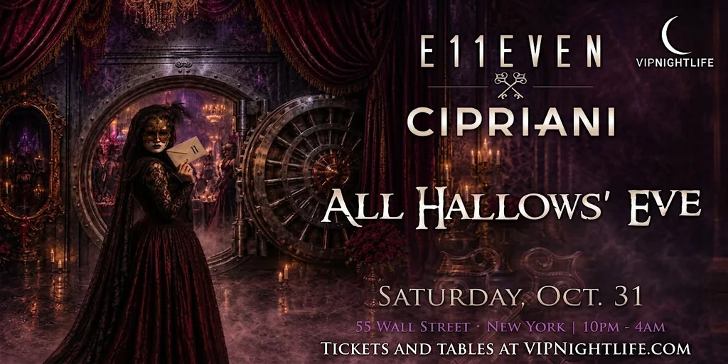 E11EVEN x Cipriani: All Hallows' Eve | New York Halloween Party