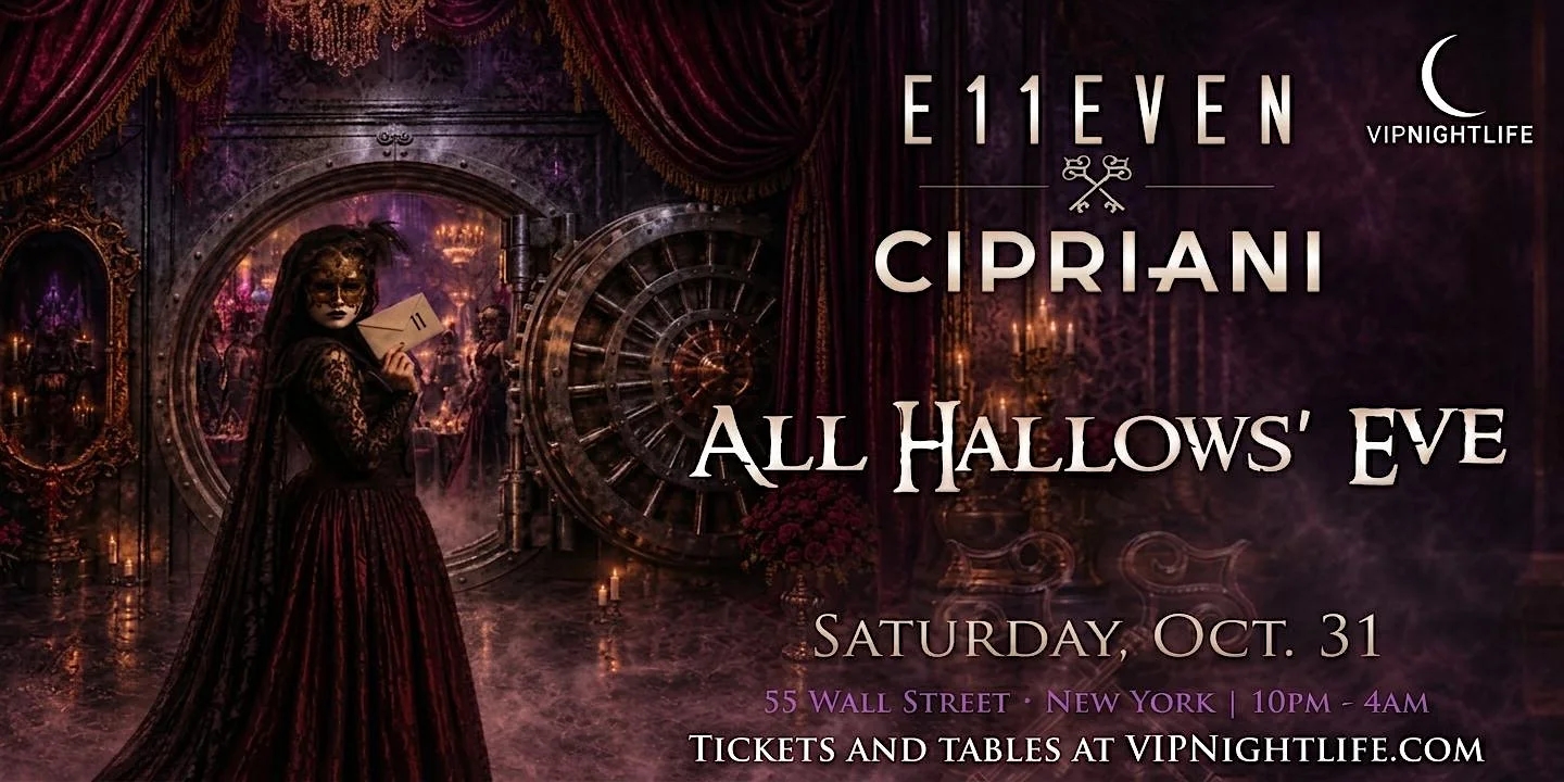 E11EVEN x Cipriani: All Hallows' Eve | New York Halloween Party