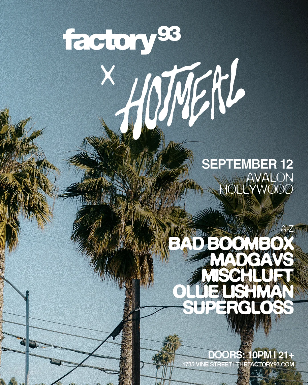 Factory 93 x Hotmeal presents Bad Boombox, Madgavs, Mischluft, Ollie Lishman, Supergloss