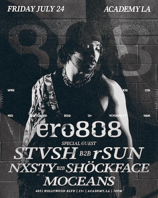 Ero808: STVSH b2b RSUN - special guest SHOCKFACE b2b NXSTY