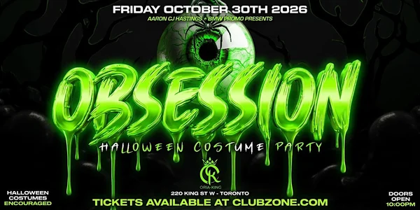 Obsession | Toronto Halloween Costume Party