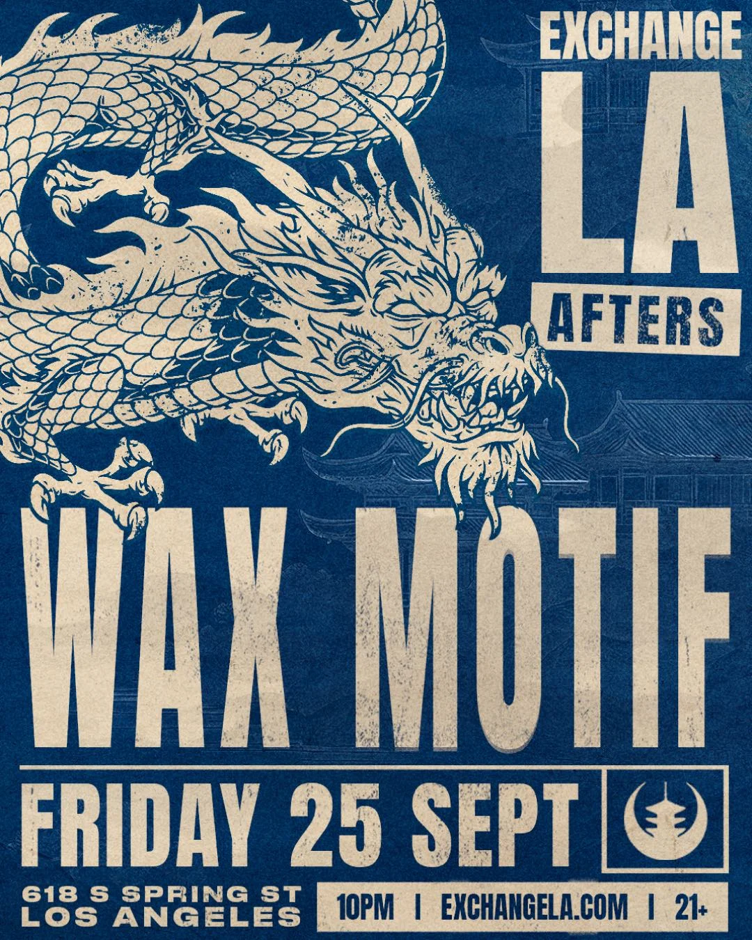 Exchange LA presents Wax Motif