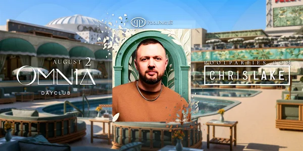 Chris Lake | OMNIA Dayclub | Vegas Pool Party Sunday