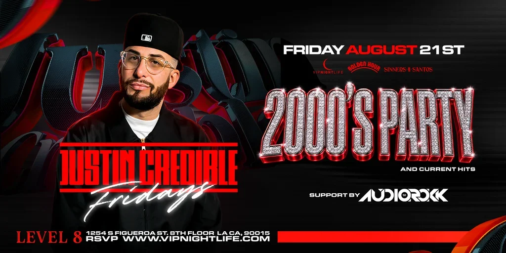 JustIN Credible Fridays | Level 8 | Downtown LA Party