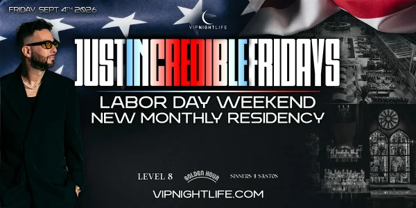 JustIN Credible Fridays | Labor Day Weekend Party LA | Level 8