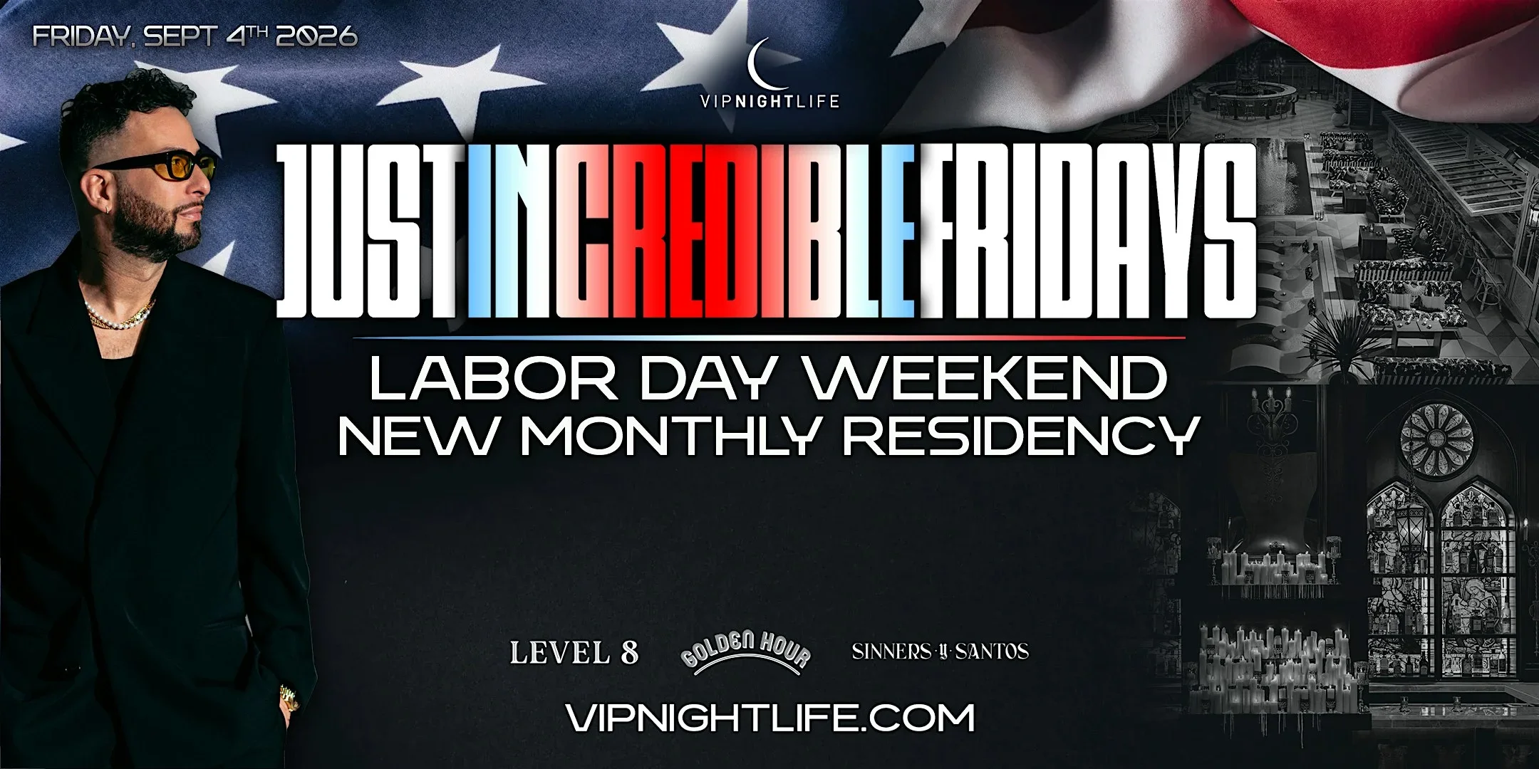 JustIN Credible Fridays | Labor Day Weekend Party LA | Level 8