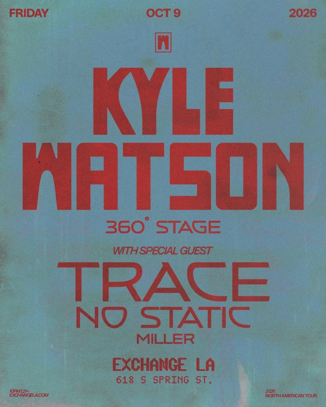 Exchange LA presents Kyle Watson 360