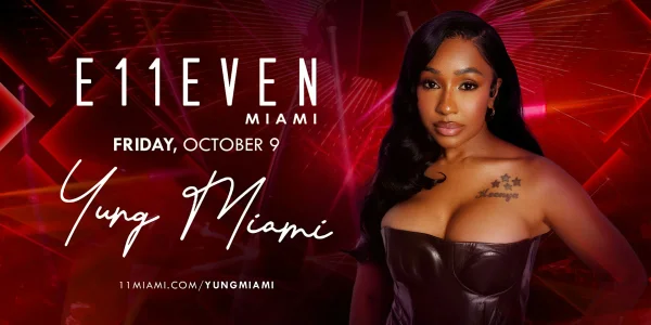 Yung Miami at E11even Miami Nightclub