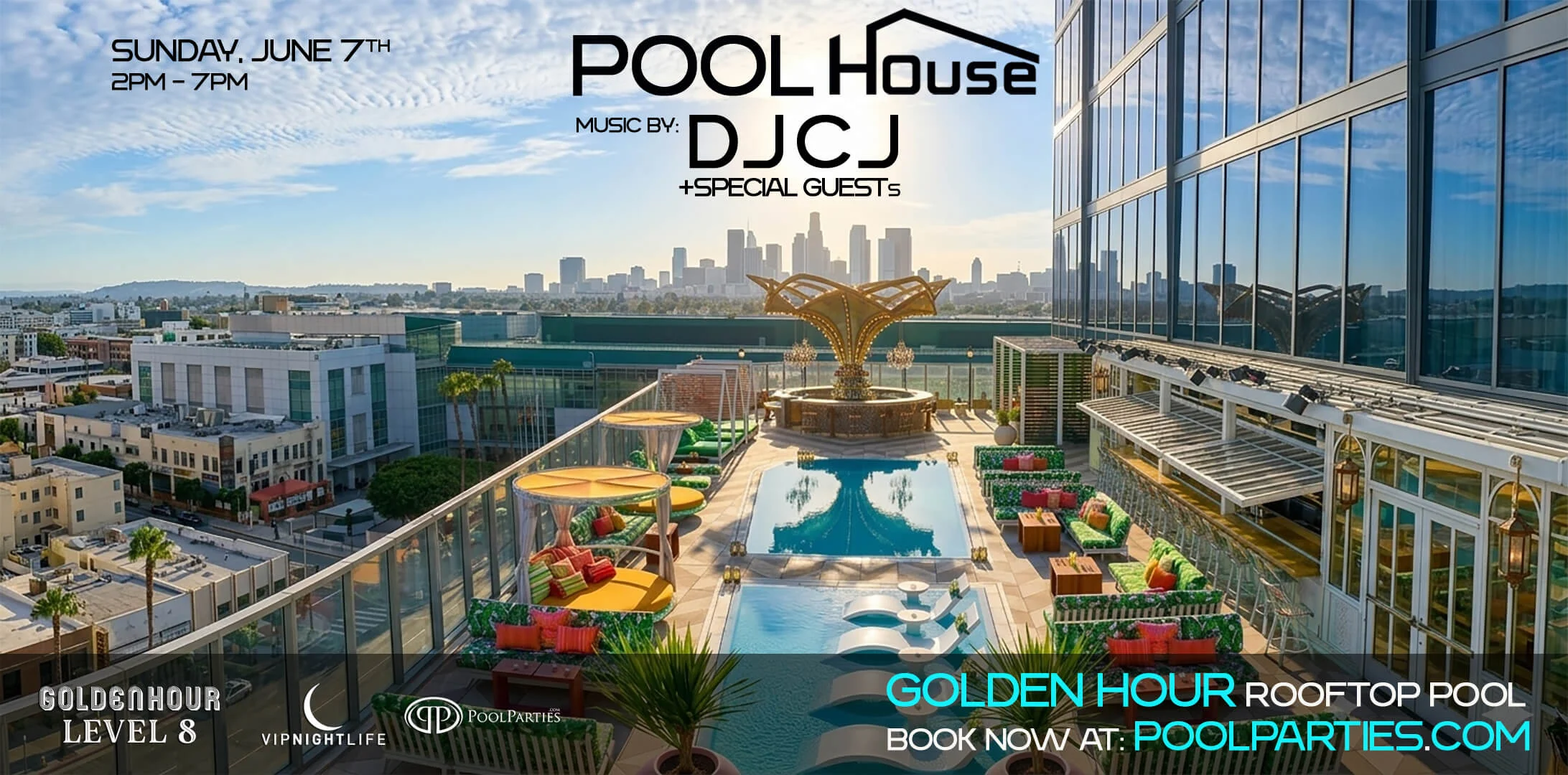 Pool House w/ DJ CJ | LA Rooftop Pool Party