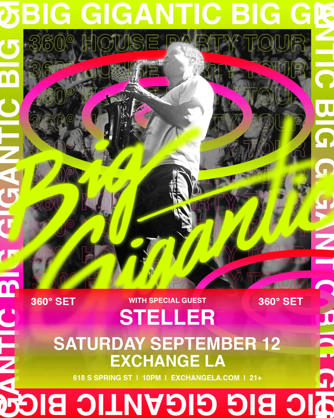Exchange LA presents Big Gigantic 360 w/ Special Guest: STELLER