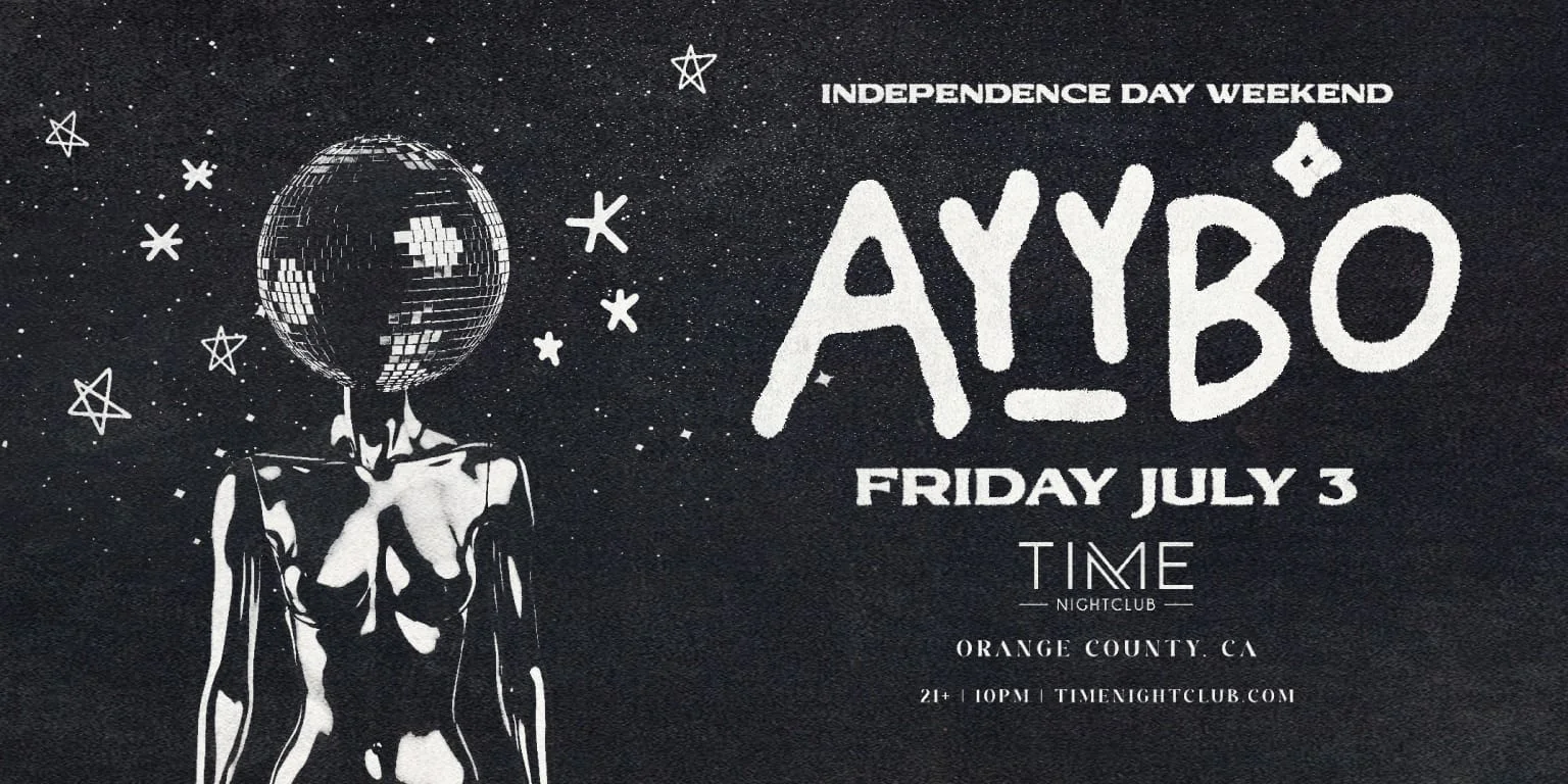 Time Nightclub presents AYYBO