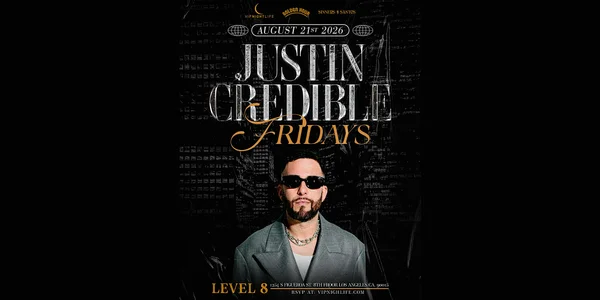 JustIN Credible Fridays | Level 8 | Downtown LA Party