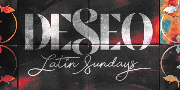 DESEO: Latin Sundays
