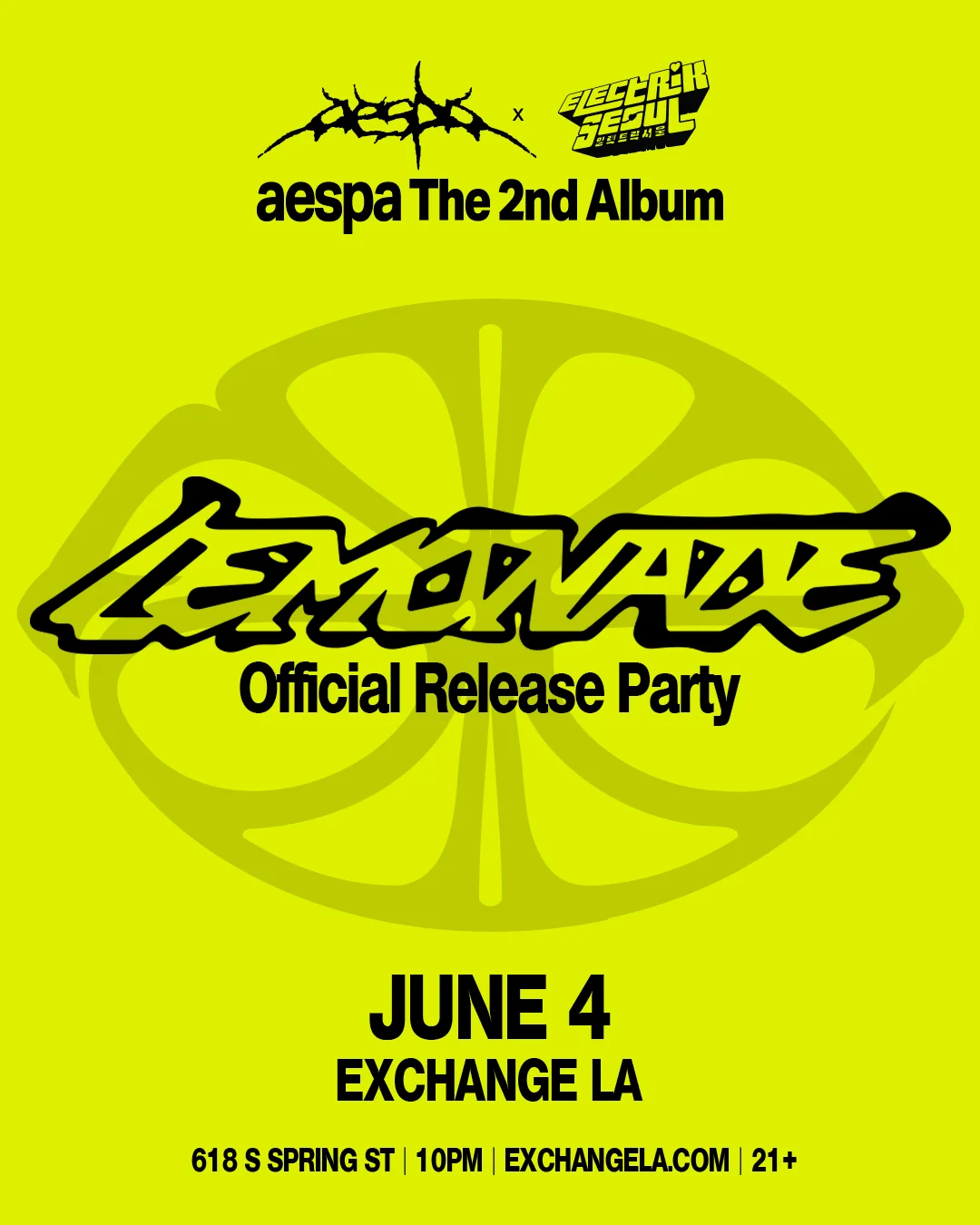 aespa x Electrik Seoul Present: Official LEMONADE Release Party