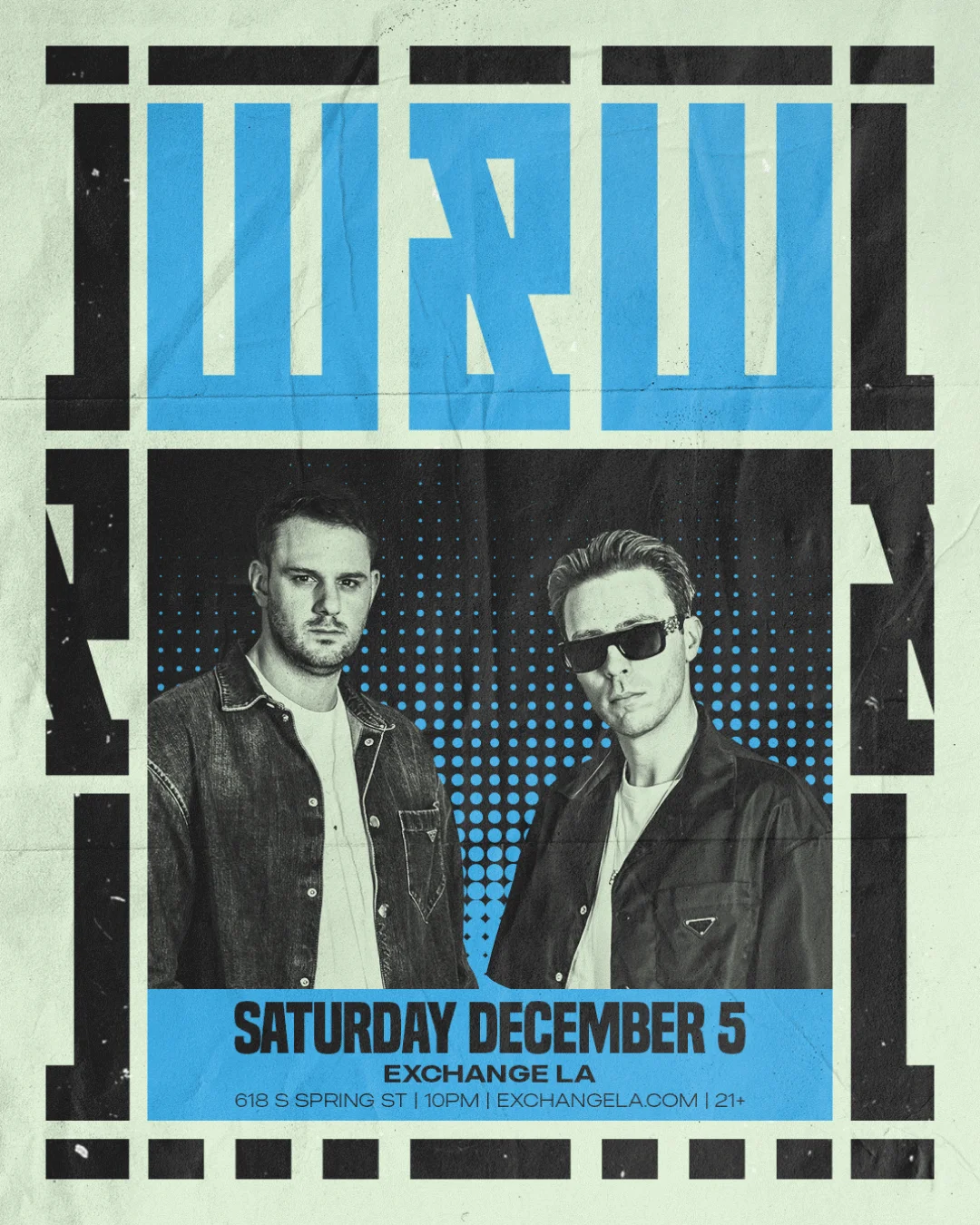 Exchange LA presents W&W
