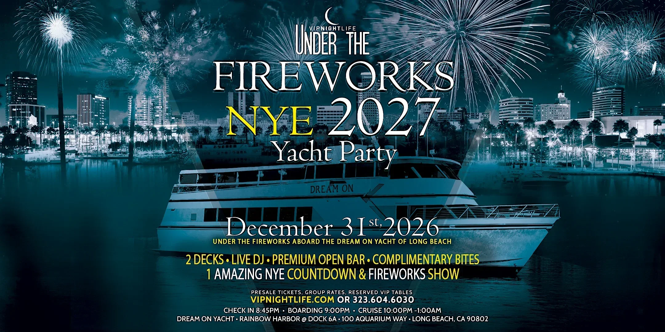 Long Beach New Year's Eve Under the Fireworks Yacht Party 2027