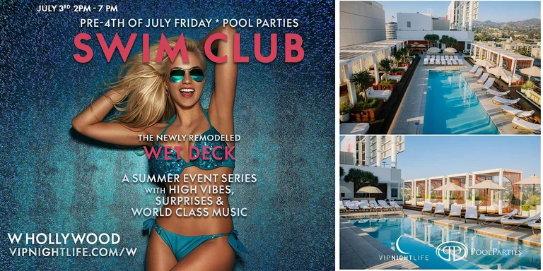 W Hollywood Swim Club | LA Pre...