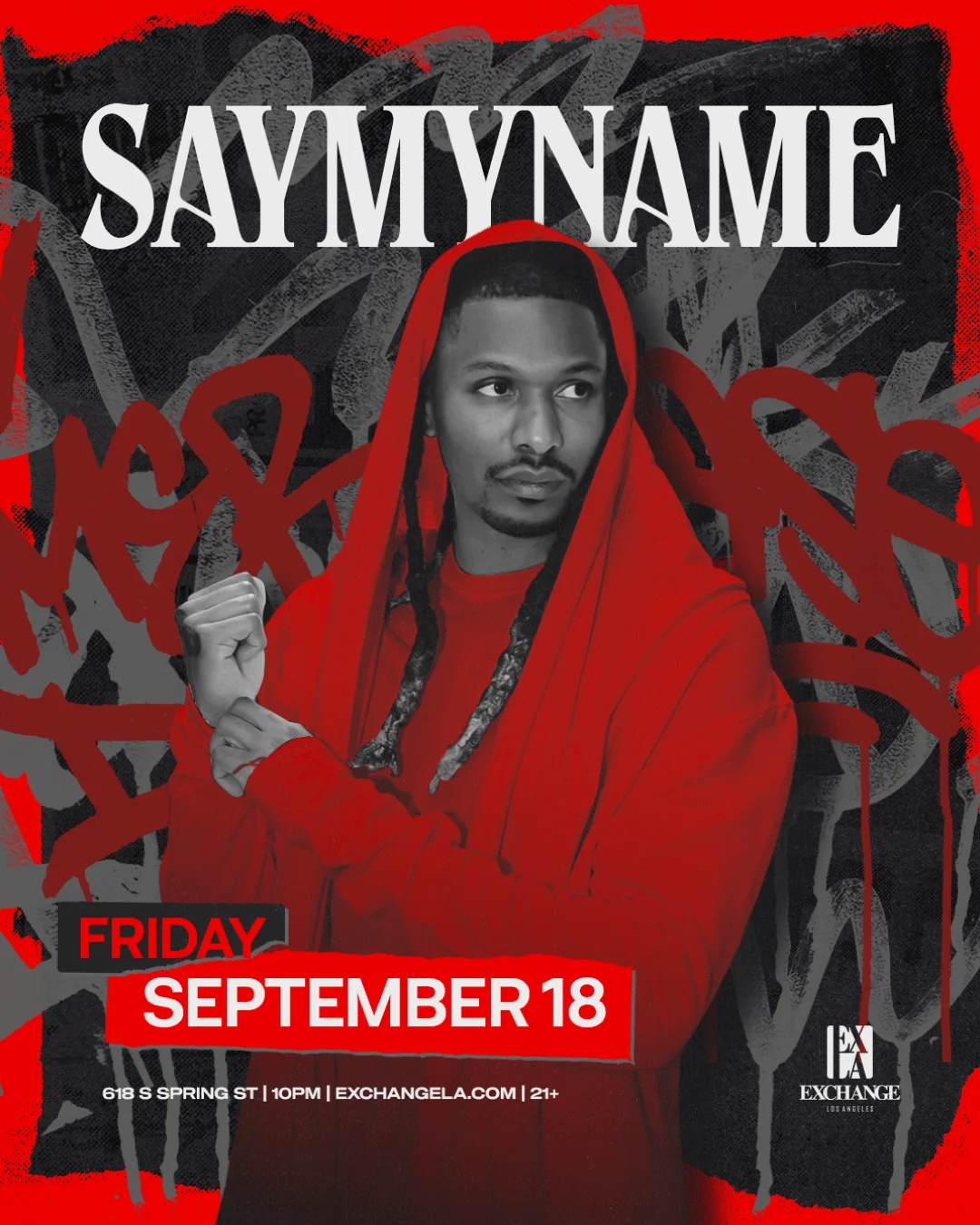 Exchange LA presents SAYMYNAME