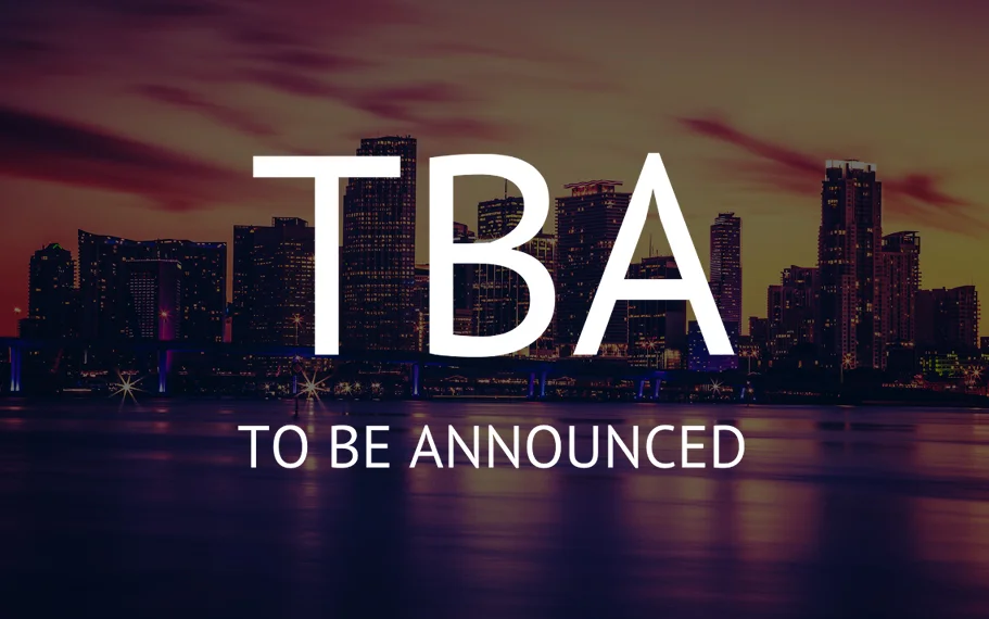 TBA – Miami