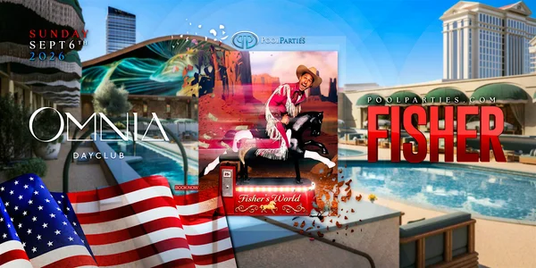 Fisher | OMNIA Dayclub | Labor Day Sunday Pool Party Vegas
