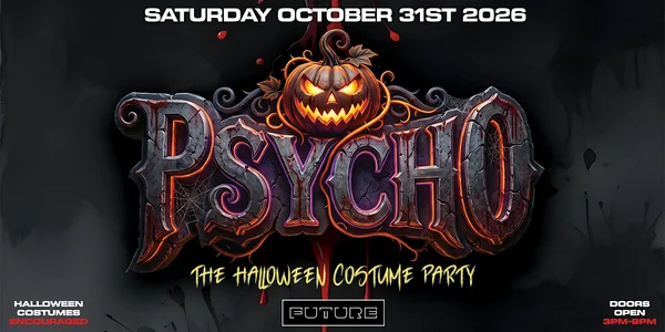 PSYCHO | Toronto Halloween DAY PARTY