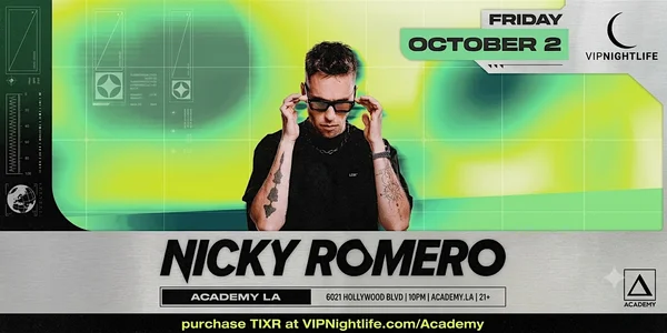 Nickey Romero |  Academy LA Nightclub