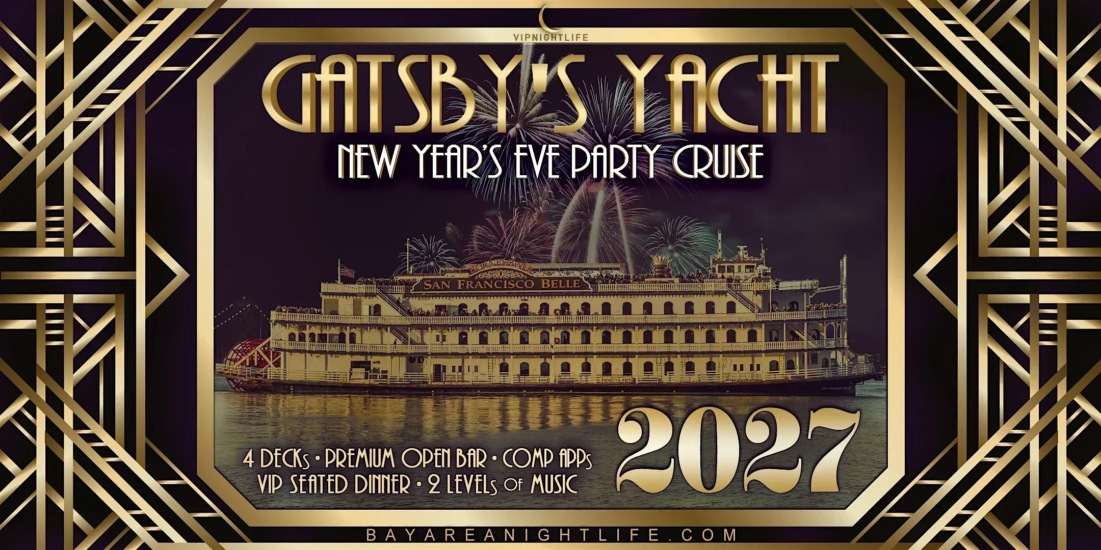 2027 San Francisco VIP Fireworks New Year's Eve | Gatsby's Party Cruise