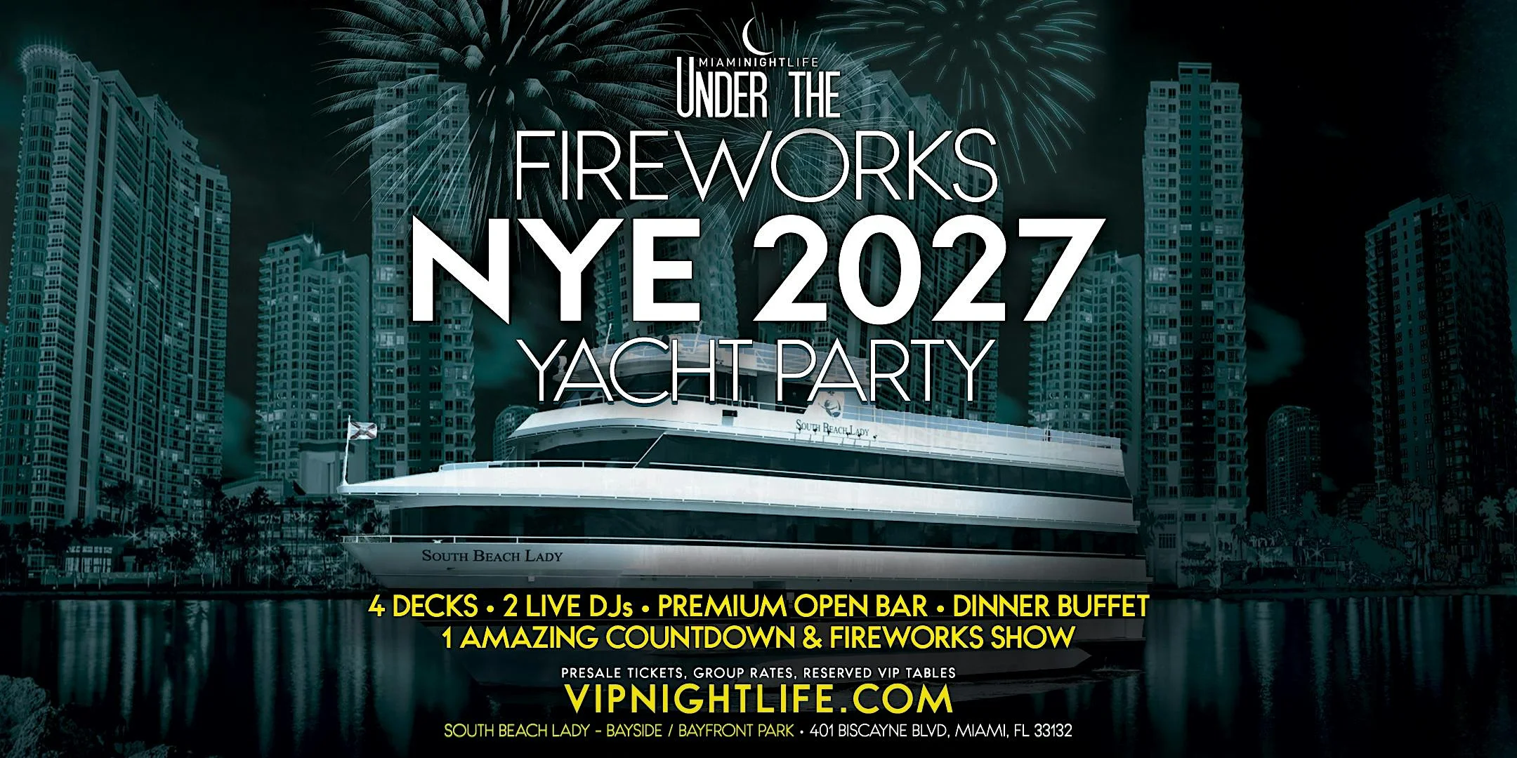 Miami New Year’s Eve Under the Fireworks Yacht Party 2027