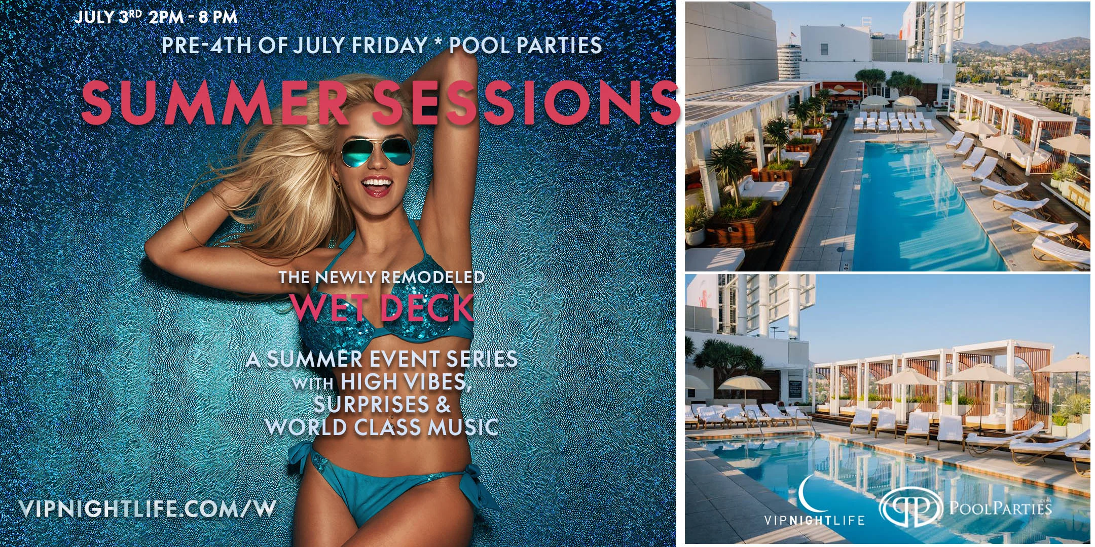 W Hollywood Swim Club | LA Pre-4th of July Rooftop Pool Party