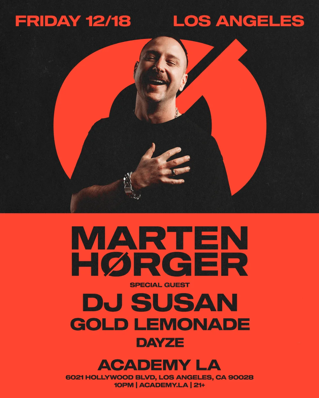 Academy LA presents Marten Horger w/ Special Guest DJ Susan,Gold Lemonade, Dayze
