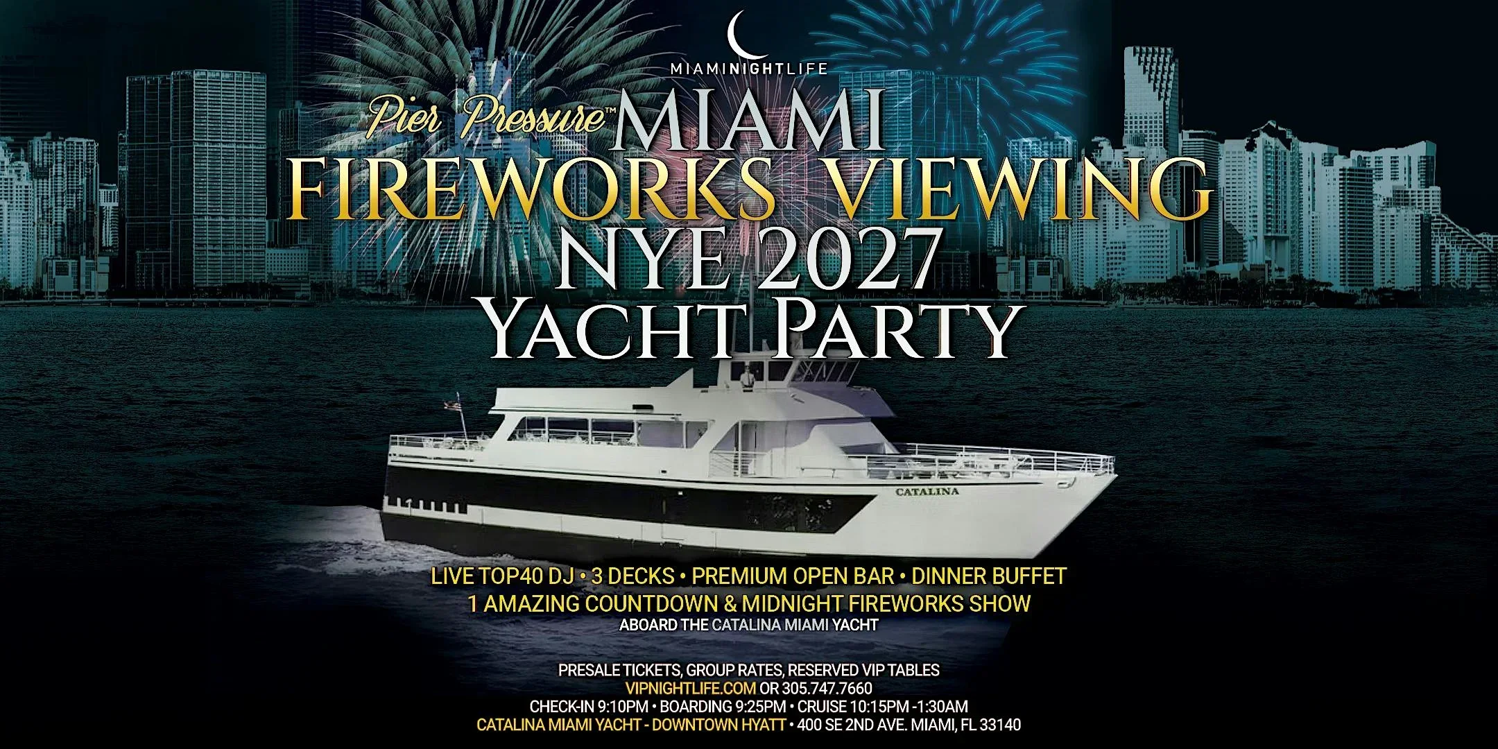 Miami Fireworks New Year's Eve 2027 | Pier Pressure® Yacht Party