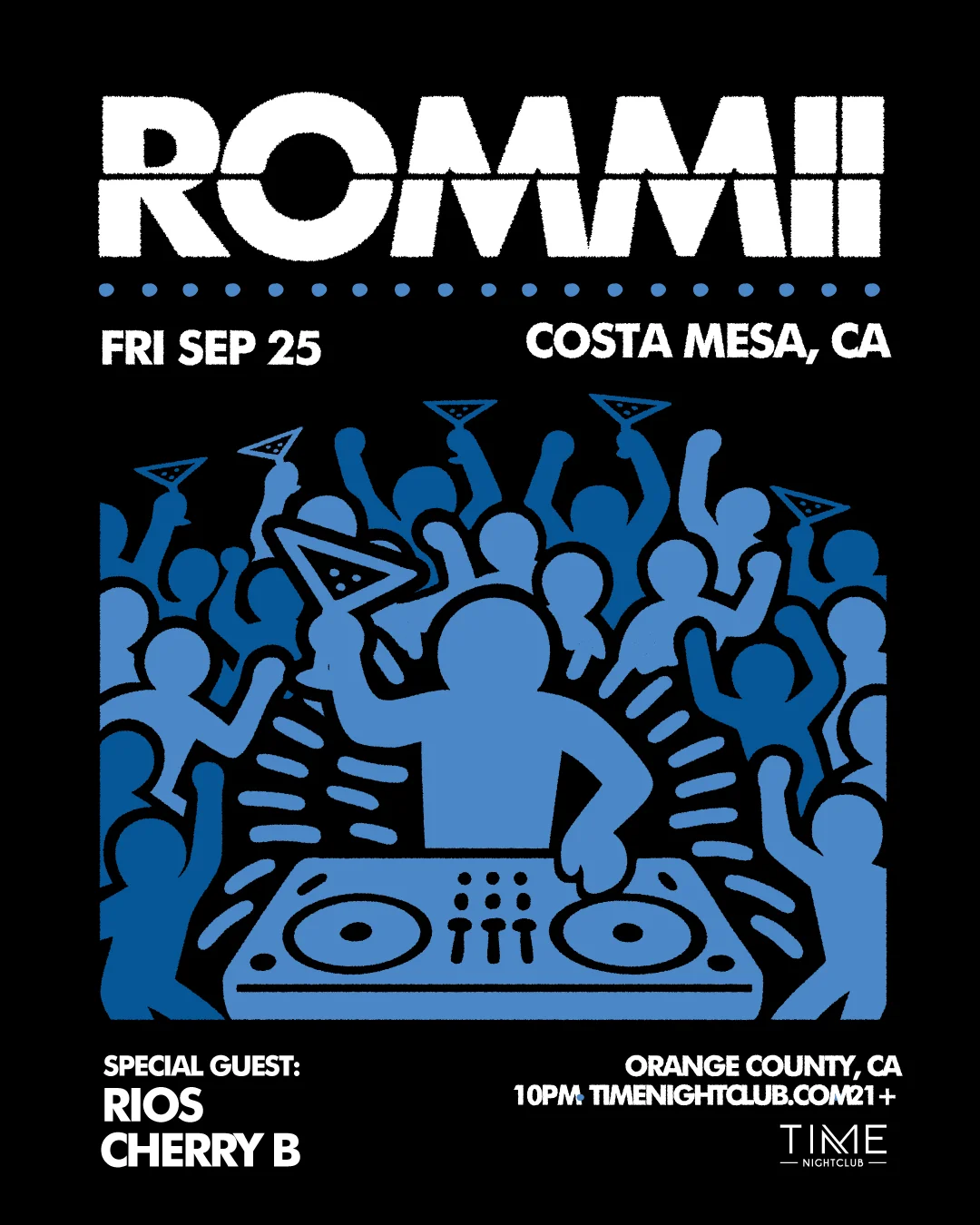 Time Nightclub presents ROMMII