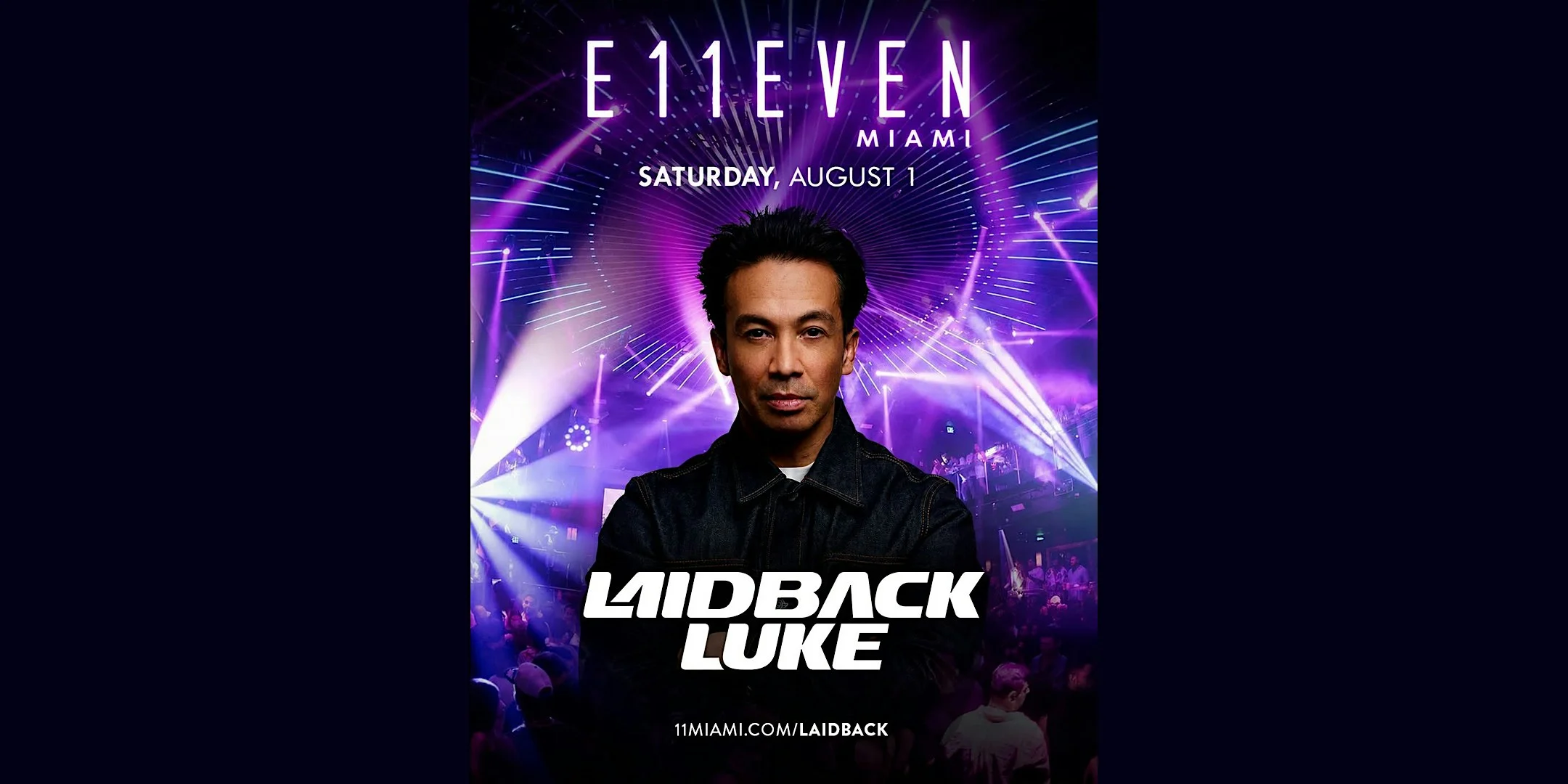 Laidback Luke | Live Concert Party | E11EVEN Miami