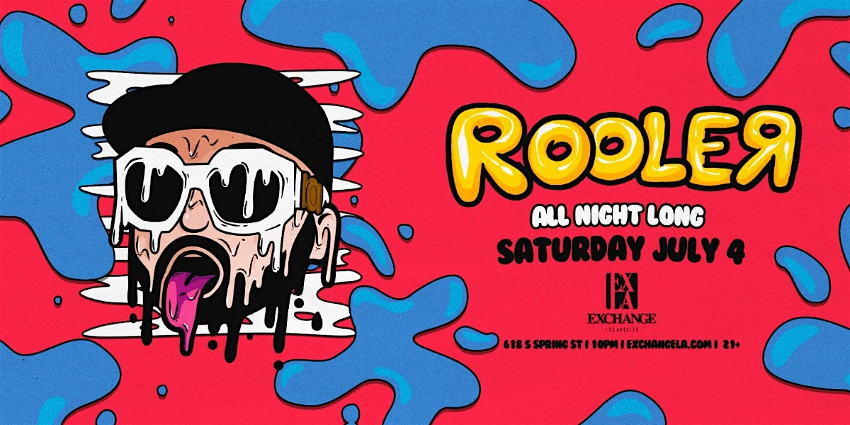 Rooler | July 4th Party | Exchange LA