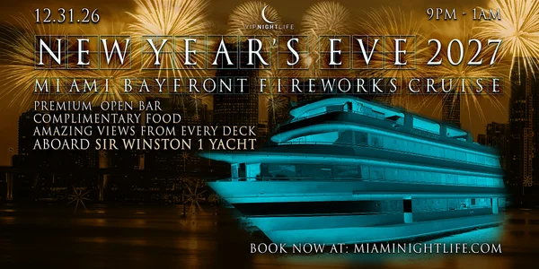 Miami New Years Eve Party 2027 | Bayfront Park Fireworks  Cruise