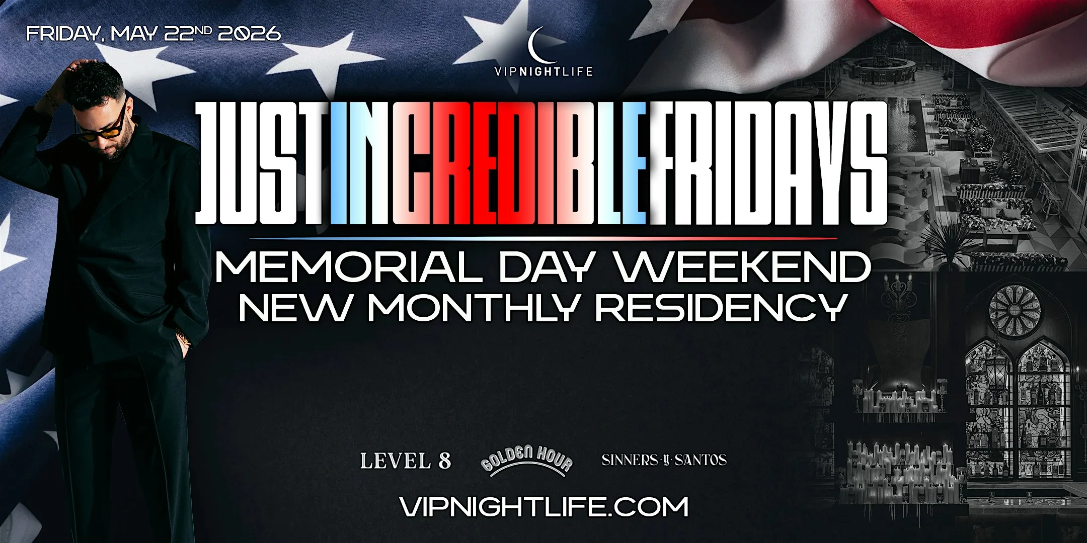 JustIN Credible Fridays | Memorial Day Weekend Party LA | Level 8