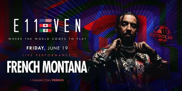 French Montana | Live Concert Party | E11EVEN Miami