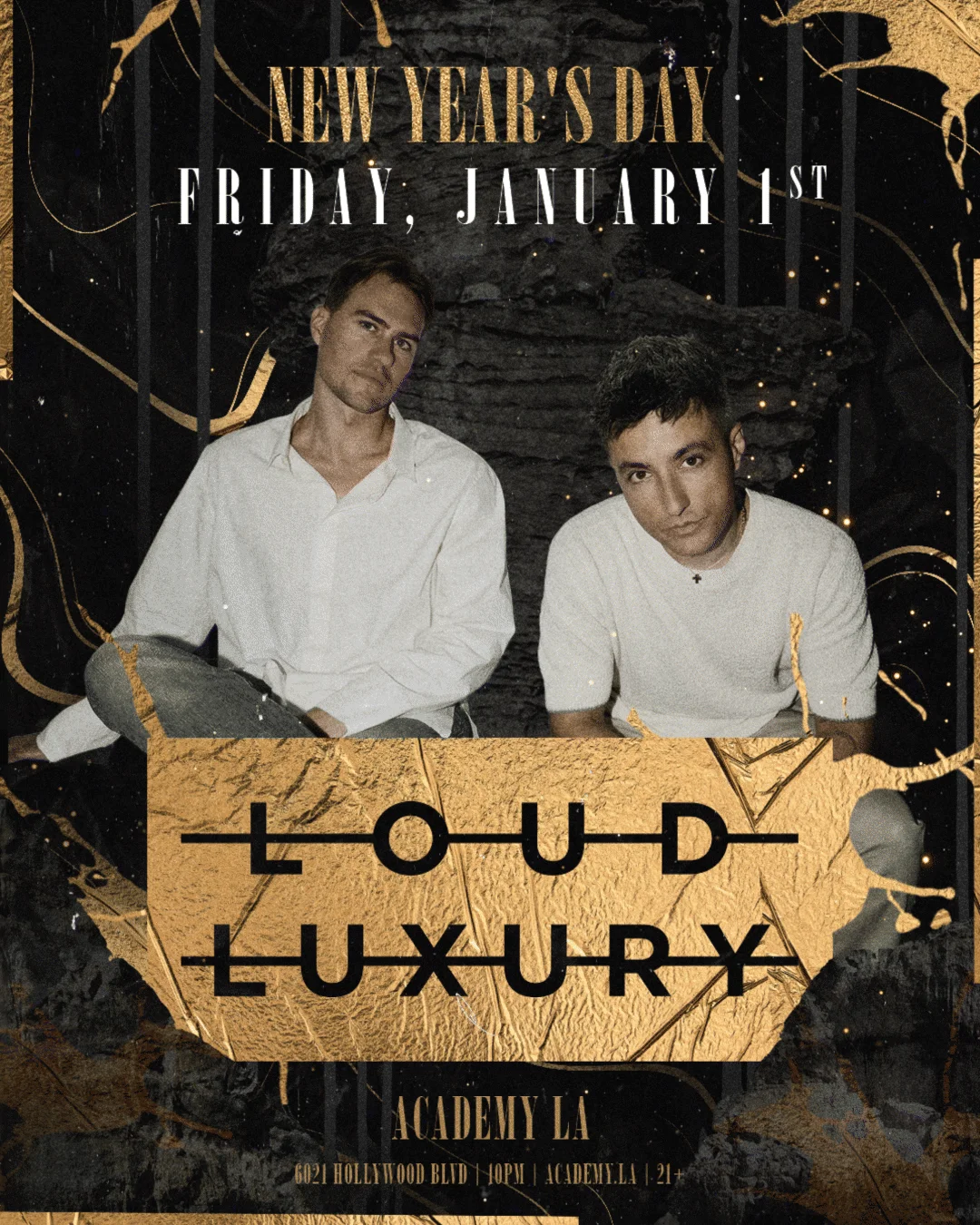 Academy LA presents Loud Luxury