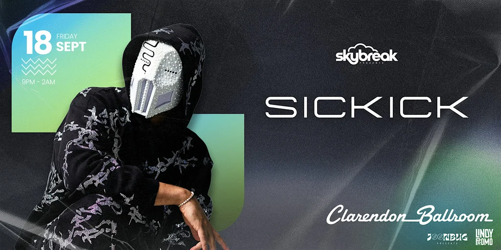 SicKick at Claredndon Ballroom