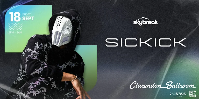SicKick at Claredndon Ballroom