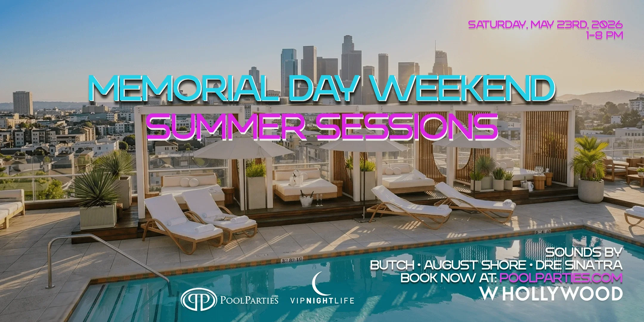 W Hollywood  Swim Club | LA Memorial Day Saturday Rooftop Pool Party