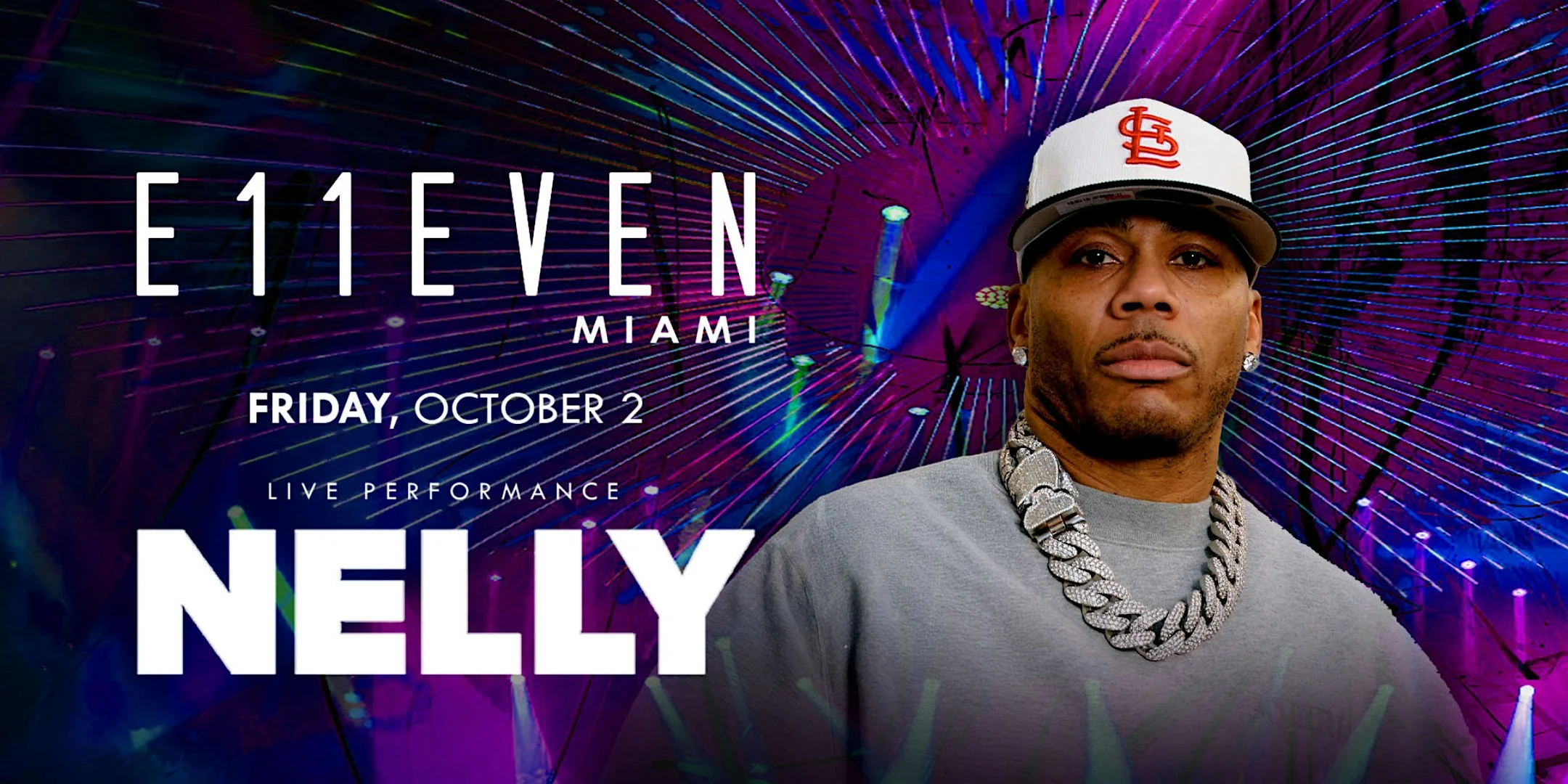 Nelly | Live Concert Party Friday | E11EVEN Miami Nightclub