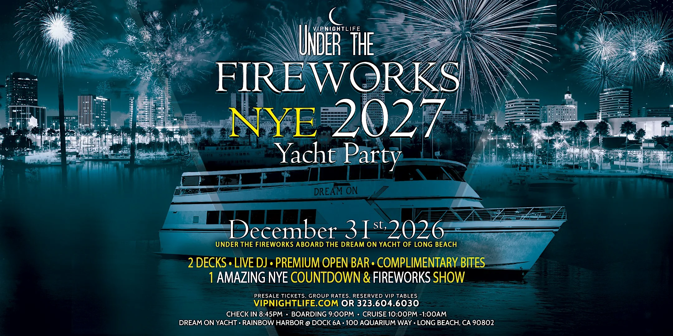 Long Beach New Year's Eve Under the Fireworks Yacht Party 2027