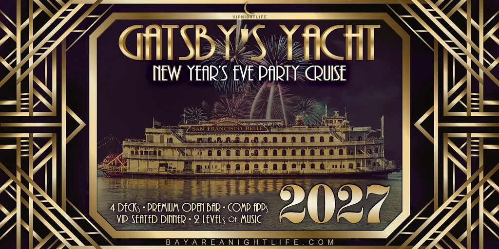 2027 San Francisco Fireworks New Year's Eve | Gatsby's Party Cruise
